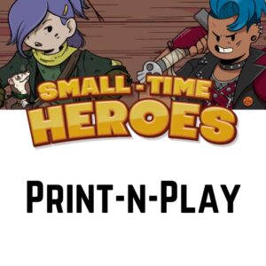 Small Time Heroes (Print-n-Play)